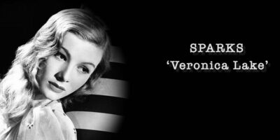The new single from Sparks - Veronica Lake