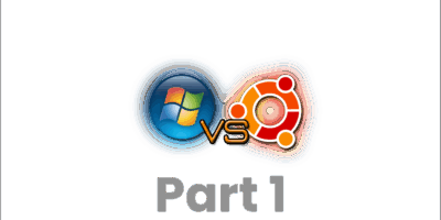 Windows vs Ubuntu Part 1