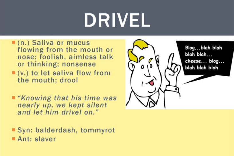 Drivel!